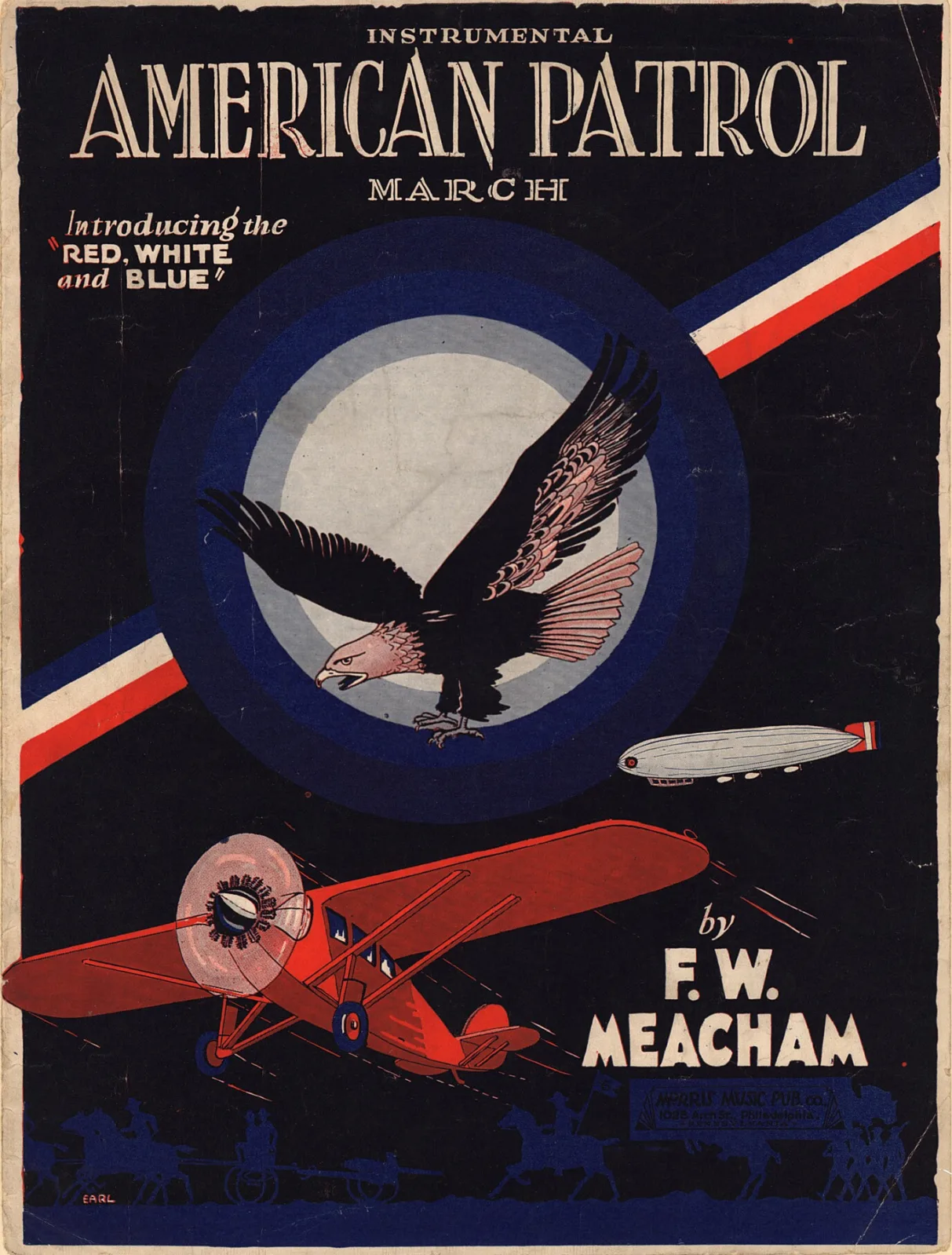 Sheet music cover showing a bald eagle over a red, white and blue roundel with a red aeroplane and an airship below, titled American Patrol March